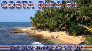 Los 10 consejos imprescindibles antes de viajar Guía Costa Rica 1 [upl. by Botzow174]