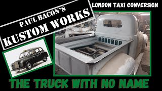 LONDON TAXI CONVERSION TO COOL PICK UP TRUCK [upl. by Yerg]