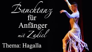 Bauchtanz lernen für Anfänger  Bellydance for Beginner  Hagalla  Erklärt von Zadiel Deutsch [upl. by Llenrod]