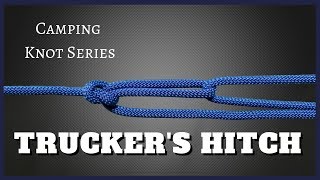 Truckers HitchCamping Knot Series [upl. by Briscoe]