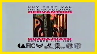 ◖▲ CONACULTA 1997 XXV Festival Internacional Cervantino [upl. by Selym783]