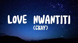 Love Nwantiti REMIX Ckay ft Joeboy amp Kuami Eugene [upl. by Nnaeinahpets]