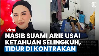 NASIB Suami Selebgram Ariyanti usai Perselingkuhannya Dibongkar Kini Tidur di Kontarakan Kumuh [upl. by Adlee]