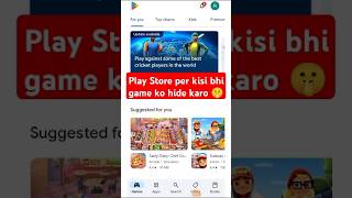 Play Store Per App Kaise Hide Karen  shortfeedtechshorts [upl. by Caresse761]