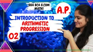 Introduction to APArithmetic progressionBBA MathsBCOM Maths [upl. by Rumery244]