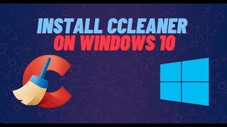 StepbyStep Installing CCleaner on Windows 10 [upl. by Wandie]