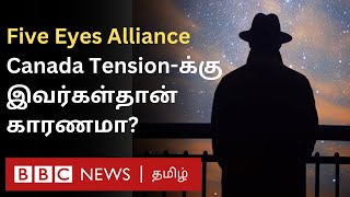 Five Eyes Alliance Explained இந்தியா  கனடா பதற்றத்தை பற்ற வைத்தது இவர்கள்தானா [upl. by Nagaer13]