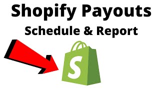 Shopify Payouts Explained  Shopify Payout Schedule  Shopify Payout Report [upl. by Yliram]