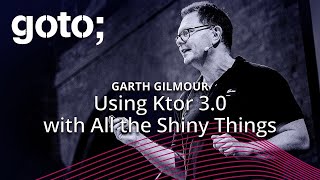 Using Ktor 30 with All the Shiny Things • Garth Gilmour • GOTO 2024 [upl. by Noraj]