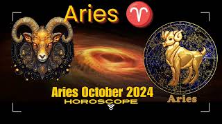 Aries October 2024 horoscope  Aries October 2024 life prediction  Aries in October 2024 [upl. by Aala143]