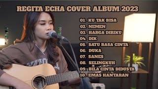 Cover Album Regita Echa Terbaru 2023  Ku Tak Bisa [upl. by Evatsug]