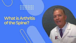 What is Arthritis of the Spine [upl. by Cirtemed]