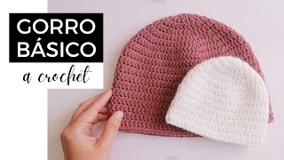 CÓMO TEJER GORRO BÁSICO A CROCHET  todas las tallas y todos los materiales TUTORIAL PASO A PASO [upl. by Aible601]