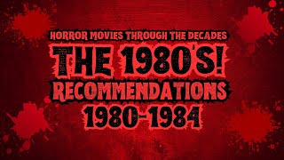 HORROR MOVIES THROUGH THE DECADES  Horror Movies  The 1980s [upl. by Ettigdirb]