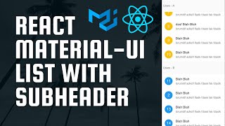 How to create a list with subheader in MaterialUI Reactjs  Material UI tutorial for beginners [upl. by Marella]