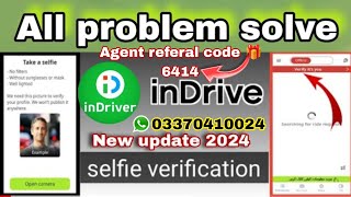 indrive picture face verification problem solve  verify its you indrive problem solve  update2024 [upl. by Mila]