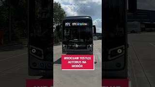 Wrocław testuje nowe autobusy wodorowe wroclaw inwestycje mpkwroclaw [upl. by Nylahsoj]