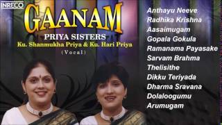 CARNATIC VOCAL  GAANAM  PRIYA SISTERS  JUKEBOX [upl. by Boiney]