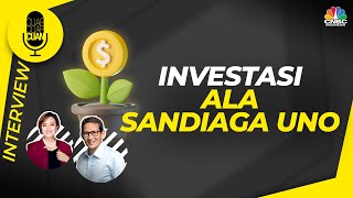 Investasi Ala Sandiaga Uno [upl. by Thilda]