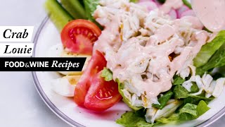 Crab Louie  Recipe  Food amp Wine [upl. by Annalise]