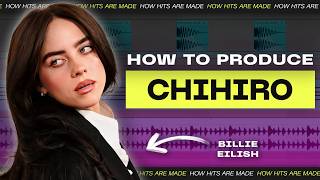 How To Produce quotCHIHIROquot By Billie Eilish [upl. by Yentiw]