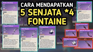 Cara Mendapatkan 5 Senjata 4 Fontaine amp Midlander Billet Genshin Impact [upl. by Livia]