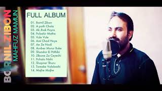 Bornil Zibon Full Album ।। Mahfuz Mamun [upl. by Otreblasiul]