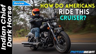 How Do Americans Ride This Cruiser  2022 Indian Chief Dark Horse Review  MotorBeam [upl. by Oicangi367]