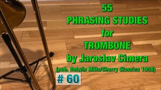 Study 60 from 55 PHRASING STUDIES FOR TROMBONE Cimera [upl. by Tavy749]