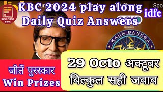 KBC idfc Daily offline quiz Answers 29 October today बिल्कुल सही जवाब [upl. by Rowe143]