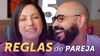 Nuestras 5 reglas en pareja [upl. by Ezechiel]