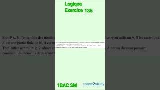 Exercice 135 Logique 1BACSM Maths [upl. by Ainirtak]