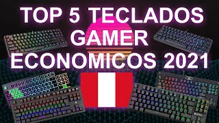 TOP 5 TECLADOS GAMER ECONOMICOS 2021 EN PERU [upl. by Nickolas430]