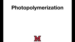 Photopolymerization [upl. by Llertram]