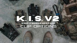 KIS v2 Clip Options [upl. by Bosson]