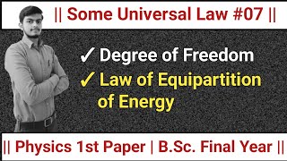 L43 Statistical Mechanics Some Universal LawDegree of freedomlaw of Equipartition of energy [upl. by Cartan211]