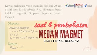 Kawat melingkar yang memiliki jarijari 20 cm dialiri arus listrik sebesar 5 A medanmagnet [upl. by Ahseital]