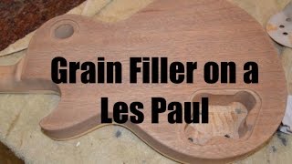 Grain Filler on a Les Paul Guitar How to fill mahogany [upl. by Vierno]