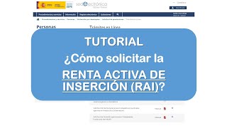 TUTORIAL ¿Cómo solicitar la RENTA ACTIVA DE INSERCIÓN RAI online a través de la página web SEPE [upl. by Eissen933]