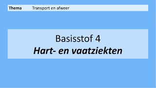 VMBO 4  Transport en afweer  Basisstof 4 Hart en vaatziekten  8e editie [upl. by Eanwahs]