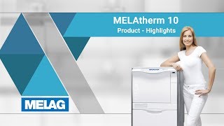 WasherDisinfector Product Highlights MELAtherm 10  MELAG [upl. by Aiclef311]