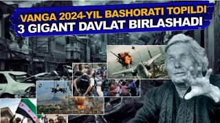 Vanganing 2024 yil Bashoratlari topildi Dunyo Xavf Ostidami [upl. by Nidak]