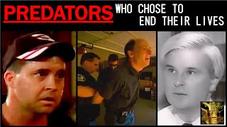 6 CHILD PREDATORS WHO CHOSE TO END THEIR LIVES TCAP PART 1 [upl. by Shivers436]