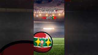 Cuartos de final Qatar 2022 🇶🇦 🇲🇦Vs🇵🇹 qatar2022 marruecos portugal countryballs [upl. by Parrish111]