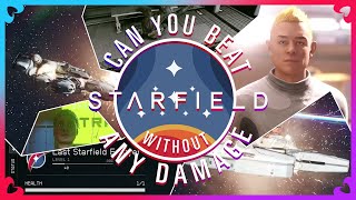 Can you beat Starfield WITHOUT taking any damage [upl. by Lati]