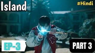 Island Kdrama Episode 3 PART 3Island Kdrama Full Episode in Hindi Sub CHA EUN WOO ISLAND KDRAMA [upl. by Gnirps469]