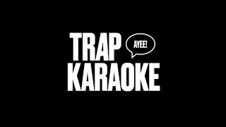 Trap Karaoke Part 2  Houston Tx  ChampaineCampaigne [upl. by Straub]