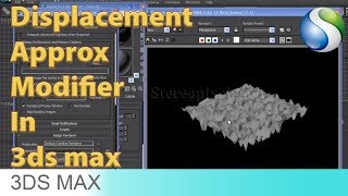 Displacement Approx Modifier in 3Ds Max [upl. by Ardra]