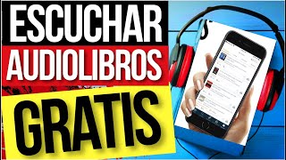 Como Conseguir AUDIOLIBROS GRATIS ¿Dónde escuchar audiolibros   AUDIOLIBROS EN ESPAÑOL COMPLETOS [upl. by Koby]