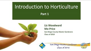 Introduction To Horticulture Part 1 [upl. by Olegnaleahcim573]